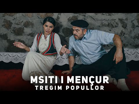 MSITI I MENÇUR - Tregim Popullor