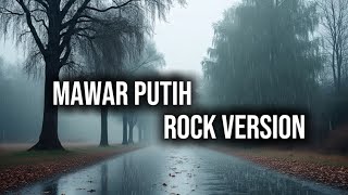 Download lagu Mawar Putih - Della D'Academy 7 | Cover Rock by Muhammad Torik | Versi Dangdut Rock Terbaru 2025 mp3