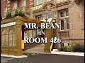 Mr Bean Episode 8 Mr Bean In Room 426 1080p60