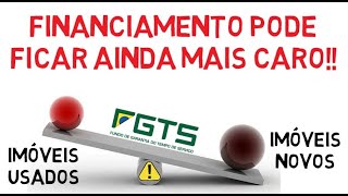 FINANCIAMENTO vai ficar MAIS CARO? Pode ficar mais difícil comprar IMÓVEIS PRONTOS (Pró-cotista)