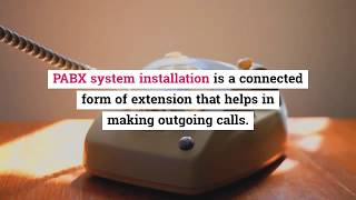 How Does PABX System Installations In Dubai Work