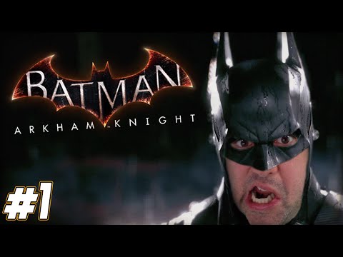 Batman Arkham Knight Gameplay Walkthrough Part 1 - "The BEST Batman Game Ever Made!!!" 1080p HD PC