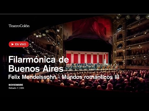 TRANSMISION EN VIVO: FILARMÓNICA DE BUENOS AIRES: CONCIERTO 16