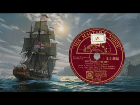 White Sails - Jack Hylton and His Orchestra