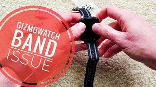 Verizon Gizmo Watch Band Issue - How to fix/replace it