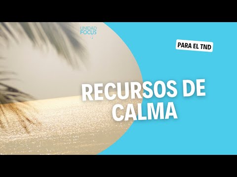 Recursos de CALMA para el TND