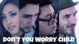 Don&#39;t You Worry Child - Chester See, Alex G, Andrew, Andy Lange Cover (Audio)