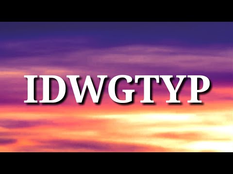 ​lovelytheband - idwgtyp (Lyrics)