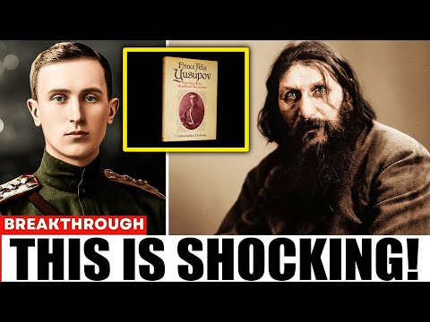 Felix Yusupov’s Memoir Reveals a Shocking Truth About Rasputin Mystery