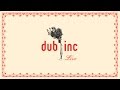 DUB INC - La Corde Raide (Album "Live 2006 ...