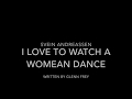 I love to Watch a Woman Dance