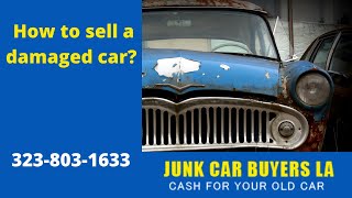 How to sell a damaged car?