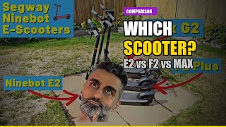 Segway E2 vs F2 Plus vs MAX G2 — Best Electric Scooter Comparison!
