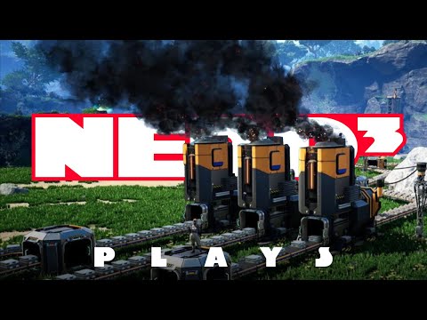 Nerd³ Plays... Satisfactory