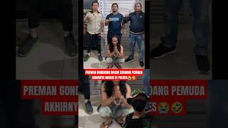 Download lagu PREMAN GONDRONG AKHIRNYA TERTANGKAP POLISI #kopassus #tniindonesia #shortvideo #tniad #tni #sedih mp3