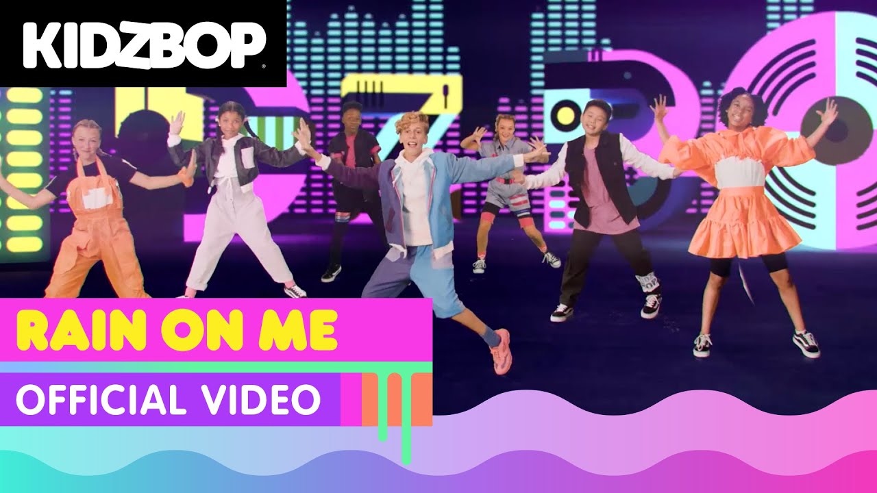 Lyrics & Translations of Rain On Me by Kidz Bop Kids Popnable