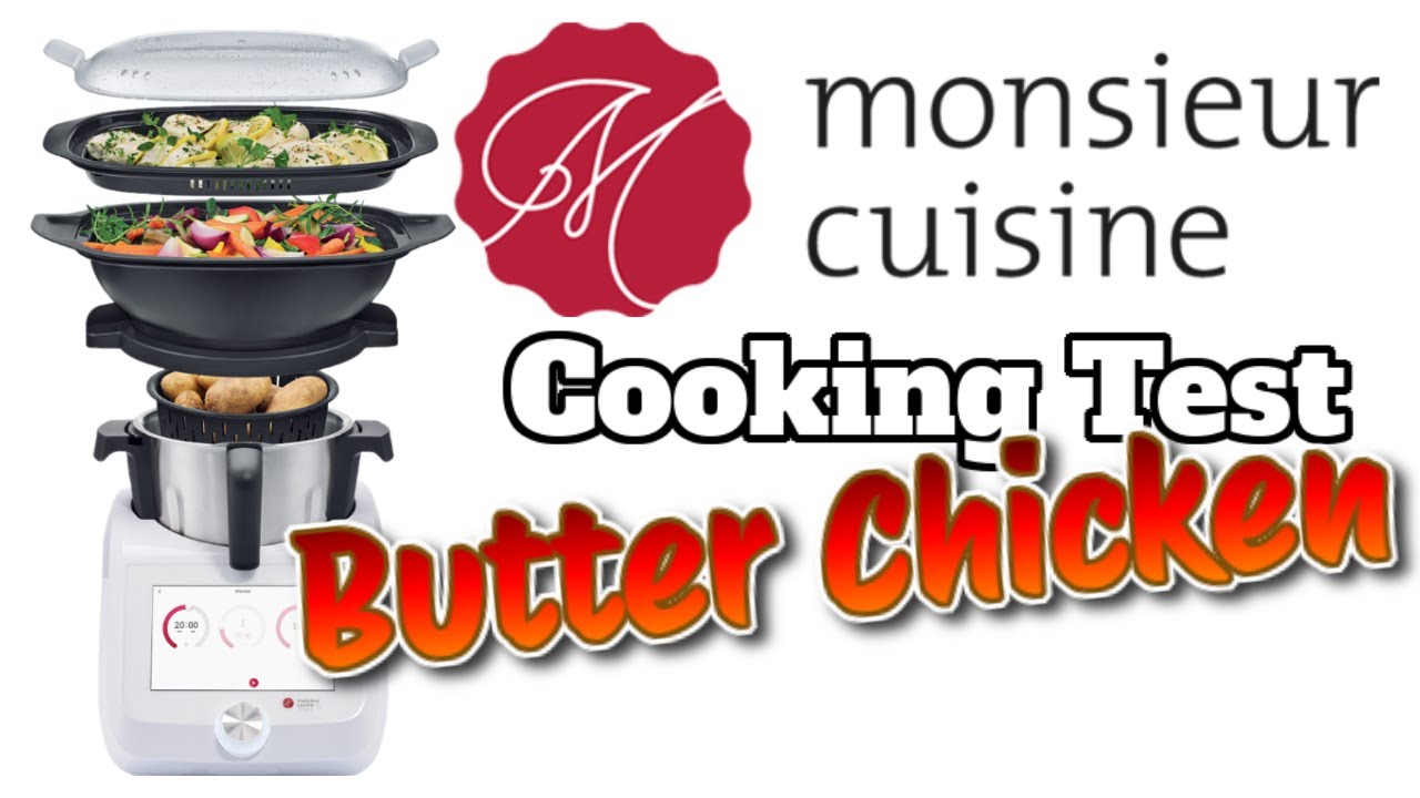 Lidl Monsieur Cuisine Smart Recipe Test: BUTTER CHICKEN CURRY