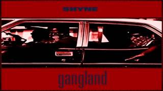 KING DAVID   SHYNE   GANGLAND