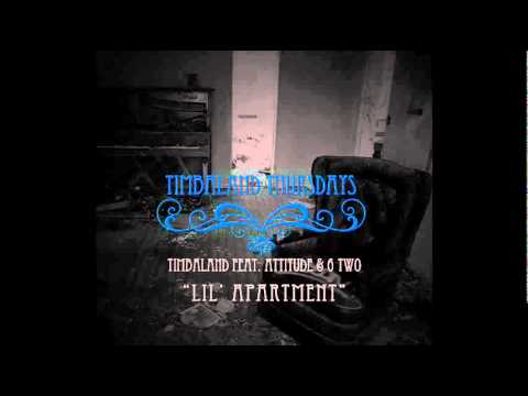♪♪  Timbaland ft. Attitude & 6 Two - Lil Apartment  ♪♪