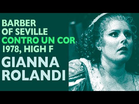 Gianna Rolandi - Rossini: BARBER OF SEVILLE, Contro un cor, NYCO 1978, High F