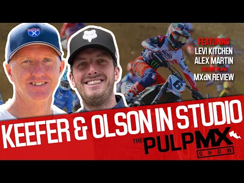 PulpMX Show 561 - Alex Martin, Levi Kitchen & MXdN Review w/ Keefer & Connor Olson in Studio