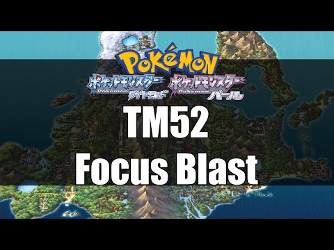 Pokemon Diamond & Pearl - Where to get TM52 Focus Blast