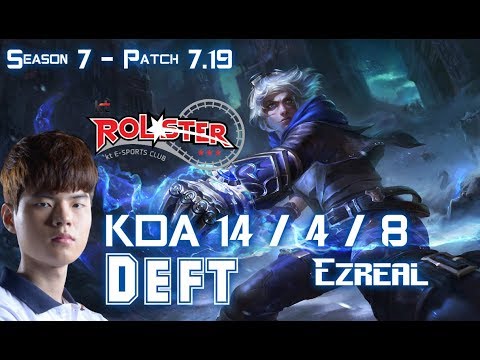 KT Deft EZREAL vs KALISTA ADC - Patch 7.19 KR Ranked