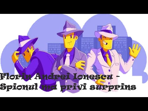 Florin Andrei Ionescu - The Spy Looked at Me in Surprise Chapter 1-3/10-Part I #politicalbooks #a...