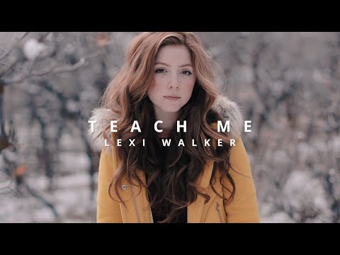 Teach Me, Lexi Walker (Official Music Video)