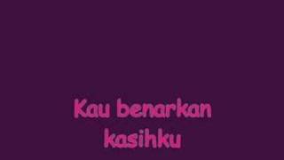 Anuar Zain = Ketulusan Hati(lyrics)