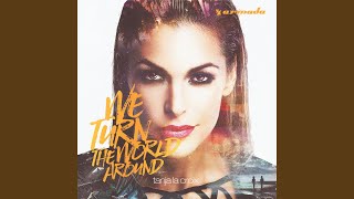 We Turn The World Around (Extended Mix)