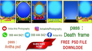 Death Frame & Banner Psd File Free Download || Death Frame 2021 || Anba Arts Photography T.V.Malai