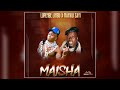 Mayikusai Ft Lupembe Maisha Ofiicial Audio 2026