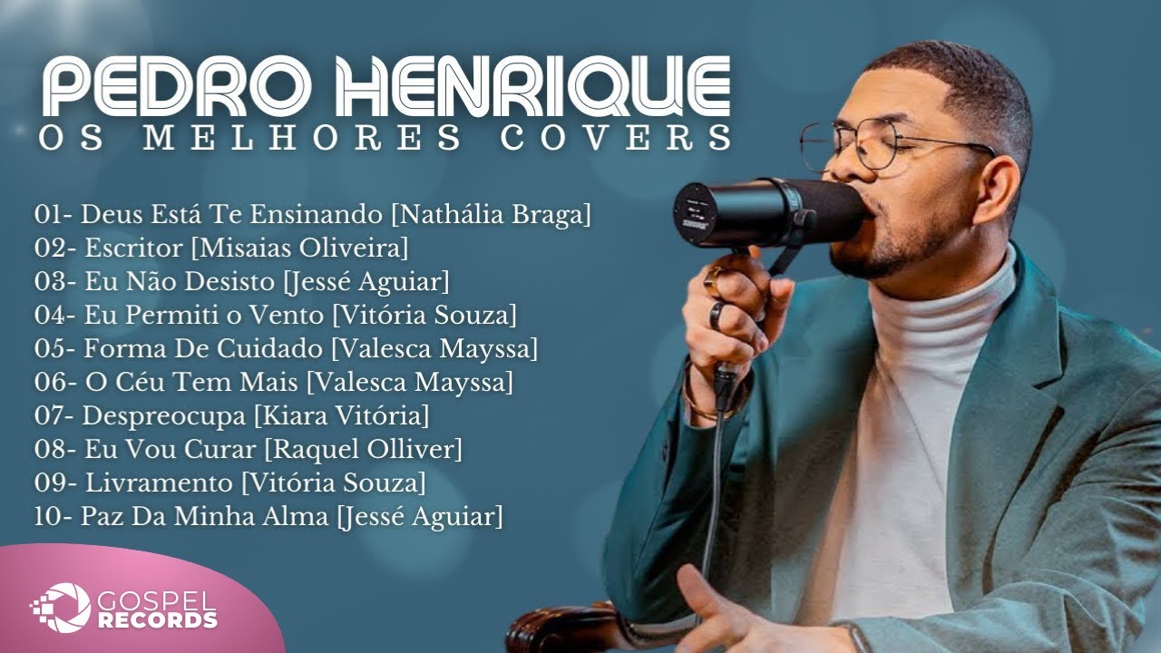 Pedro Henrique | Os Melhores Covers [Coletânea Vol. 1]