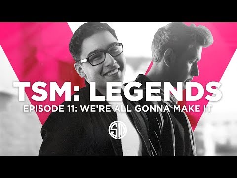 TSM: LEGENDS - Season 5 Episode 11 - We're All Gonna Make it
