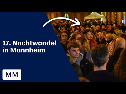 Nachtwandel 2023 in Mannheim: Das wird geboten