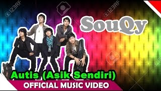 Download Lagu Lagu Souqy Autis MP3 dan Video MP4 Gratis