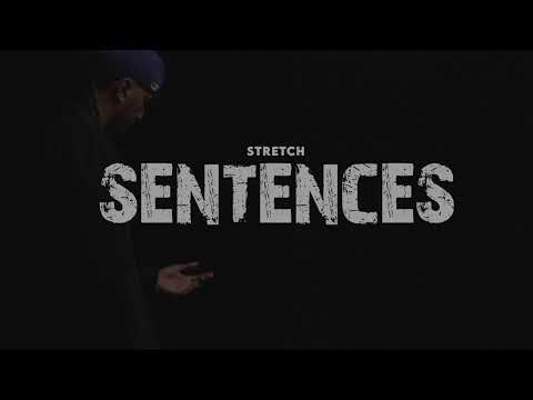 (ProTribe) Stretch  Sentences  � Shot By @realnamekeme