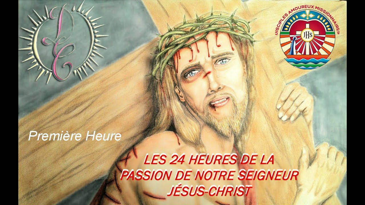 Première heure de la Passion - Jésus fait ses adieux à sa Mère