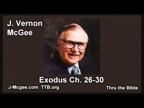 02 Exodus 26-30 - J Vernon Mcgee - Thru the Bible