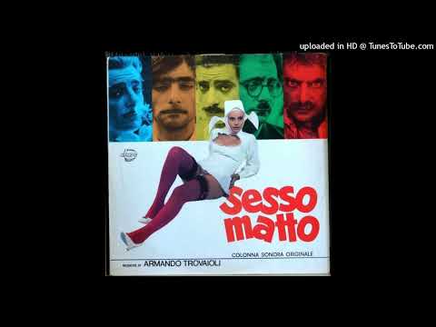 Armando Trovaioli - Sessomatto