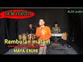 Rembulan Malam Maya Enjhi New ASISTA Nganjuk Alza Audio