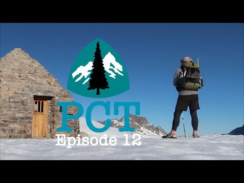 PCT 2018 Thru-Hike: Episode 12- Passes and Postholing
