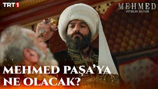 O Boynundaki Sadaret Mührü Seni Celladın Kemendinden Korumaz! - Mehmed: Fetihler