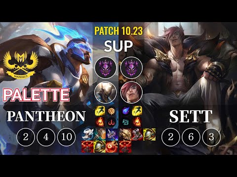 GAM Palette Pantheon vs Sett Sup - KR Patch 10.23