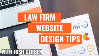 Three Website Design Tips for Law Firms
