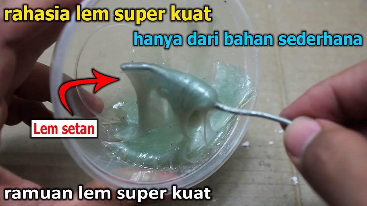 Putar video INI RAHASIANYA CARA MEMBUAT LEM SUPER KUAT DARI BAHAN SEDERHANA sekarang INI RAHASIANYA CARA MEMBUAT LEM SUPER KUAT DARI BAHAN SEDERHANA