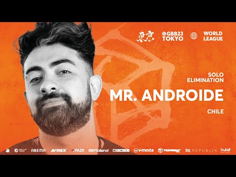 MR. ANDROIDE 🇨🇱 | GRAND BEATBOX BATTLE 2023: WORLD LEAGUE | Solo Elimination