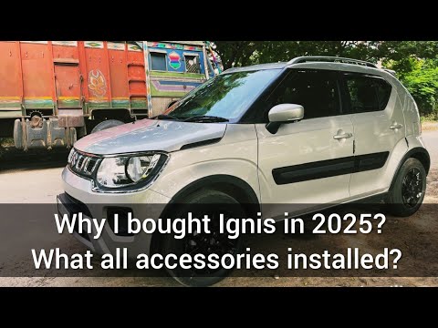 Maruti Suzuki Ignis Zeta MT 2025 | Why I bought @MarutiSuzukiCorp Ignis and Accessories Installed