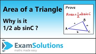 Proof of Area of a triangle = 1/2absinC | ExamSolutions